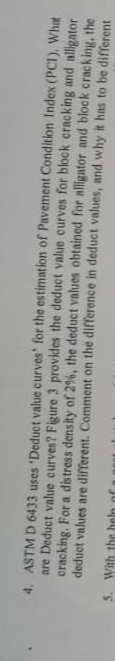 ASTM D 6 4 3 3 uses 'Deduct value curves' for the