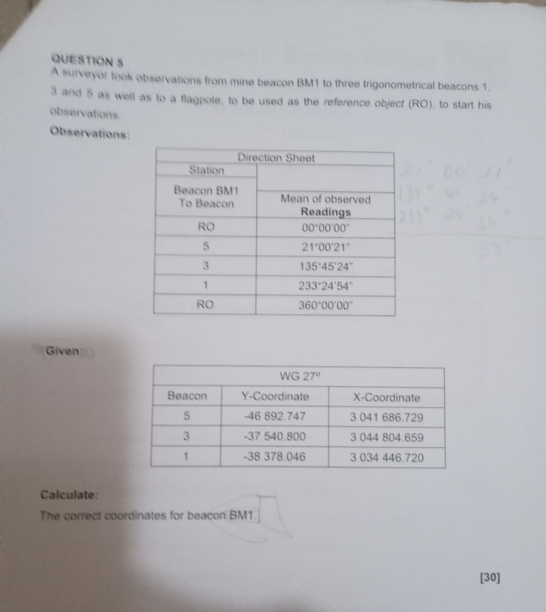 QuEsTION 5 A sujveyor took obsenations from mine