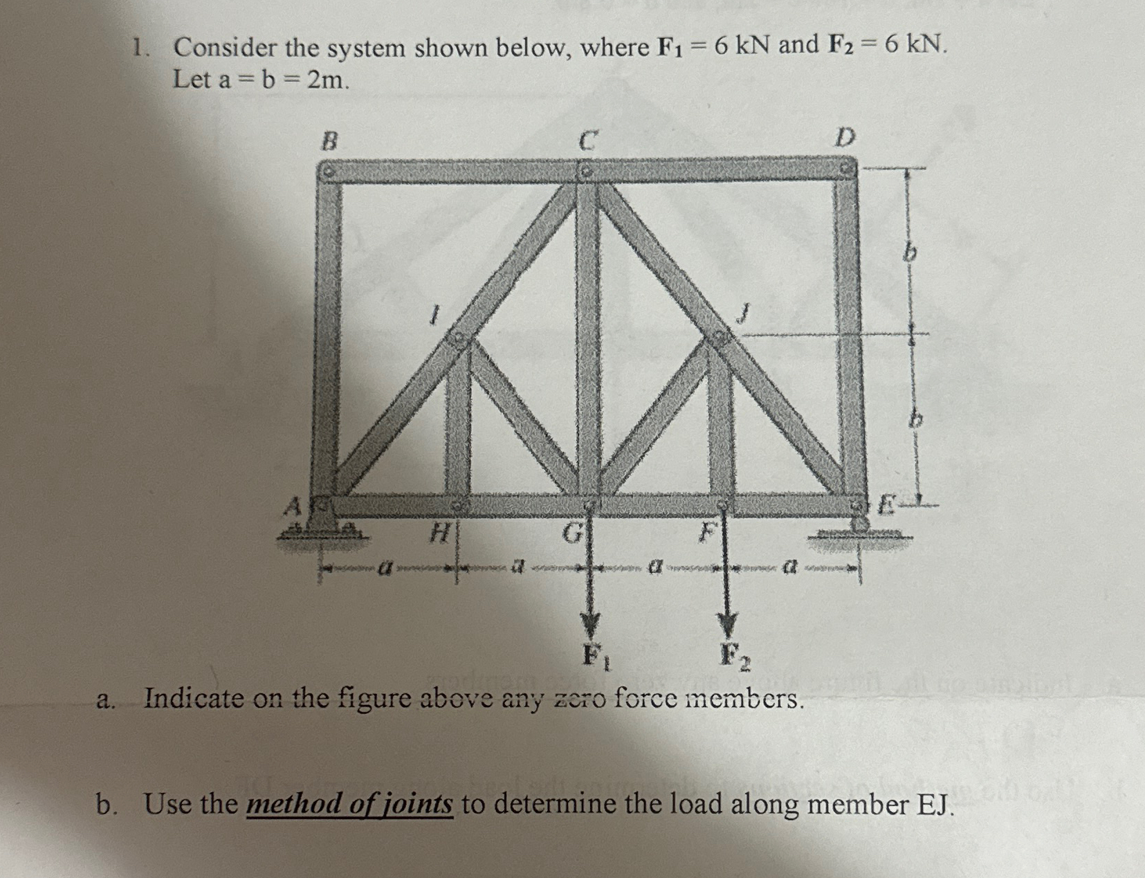 Consider the system shown below, where F 1 = 6 k