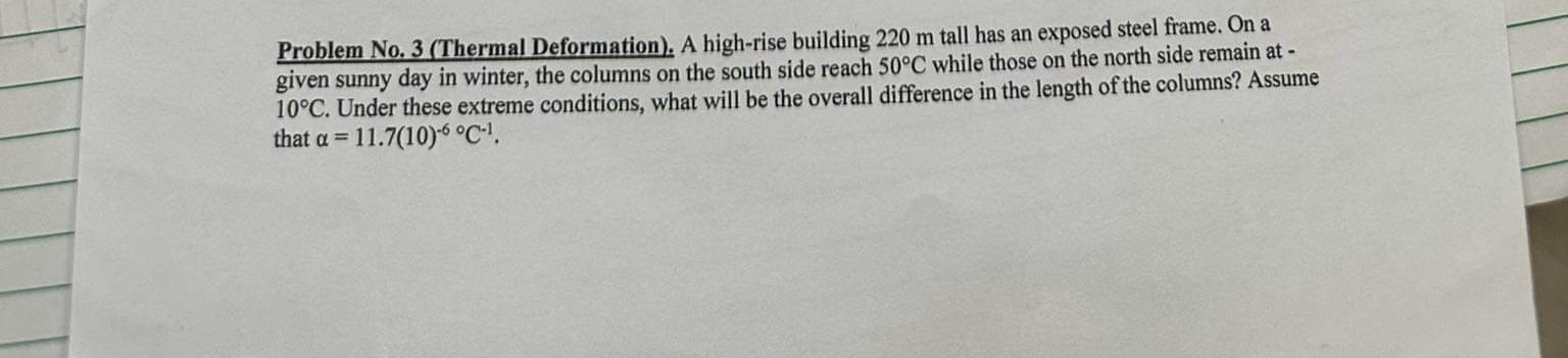 Problem No . 3 ( Thermal Deformation ) , A high -