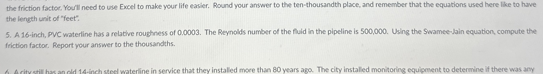 A 1 6 - inch, PVC waterline has a relative