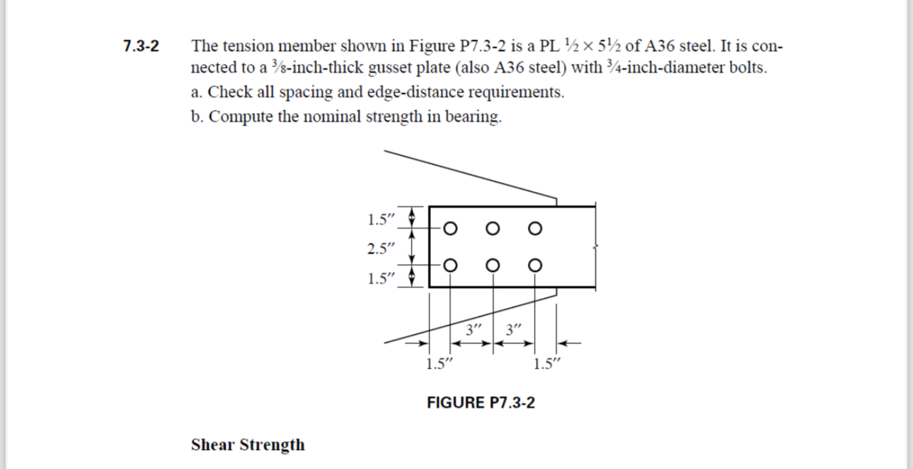 7 . 3 - 2 The tension member shown in Figure P 7