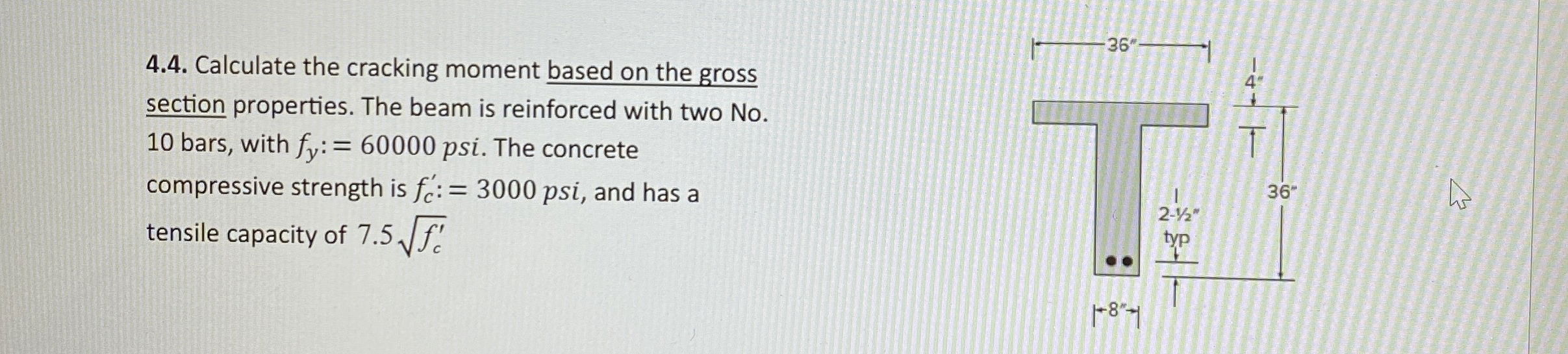 4 . 4 . Calculate the cracking moment based on