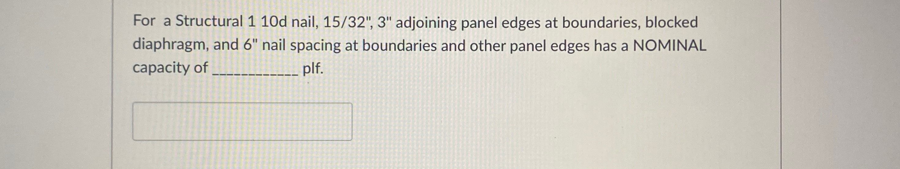 For a Structural 1 1 0 d nail, 1 5 / 3 2 " , 3 "