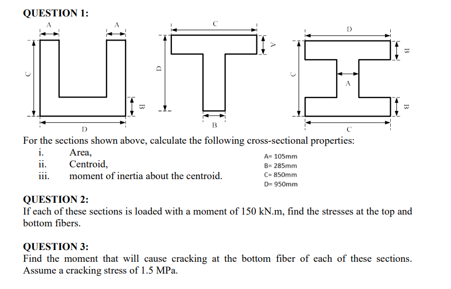 QUESTION 1 : For the sections shown above,