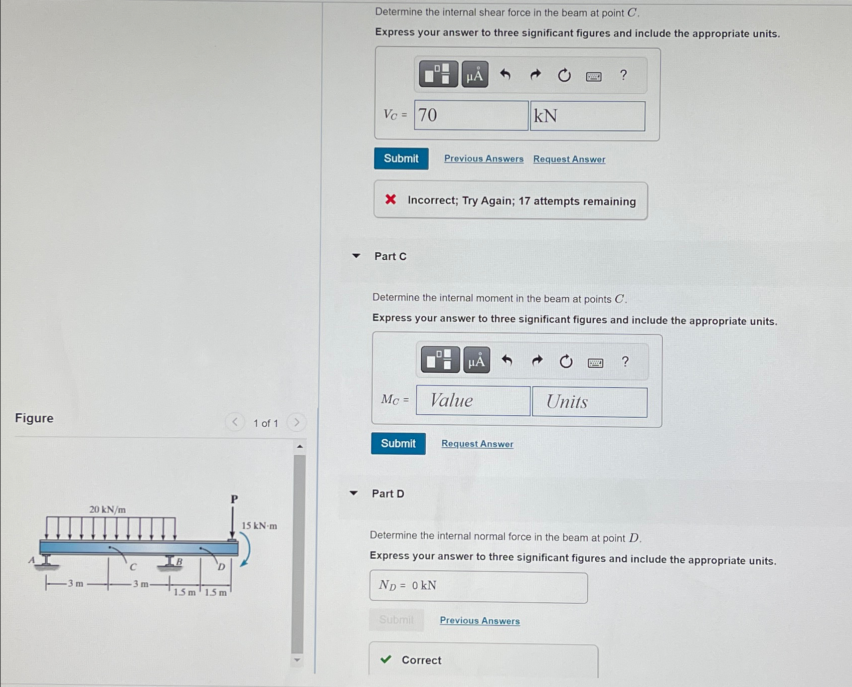 P = 1 0 kN . Determine the internal shear force