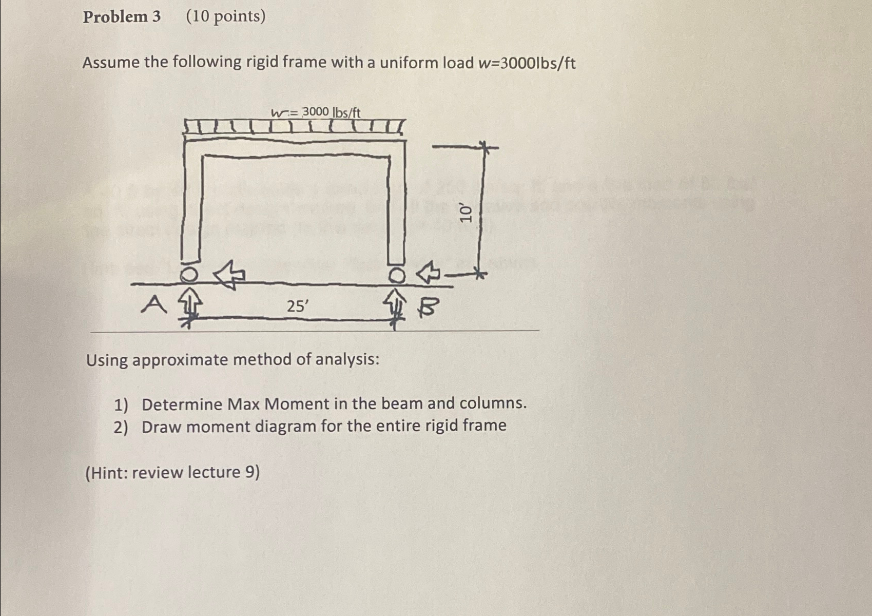 Problem 3 ( 1 0 points ) Assume the following