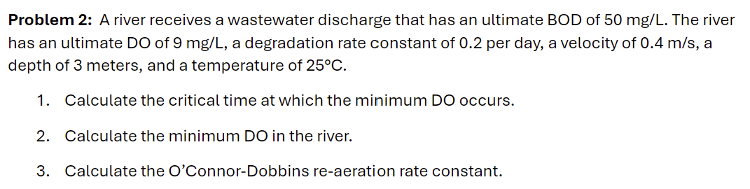 Problem 2 : A river receives a wastewater