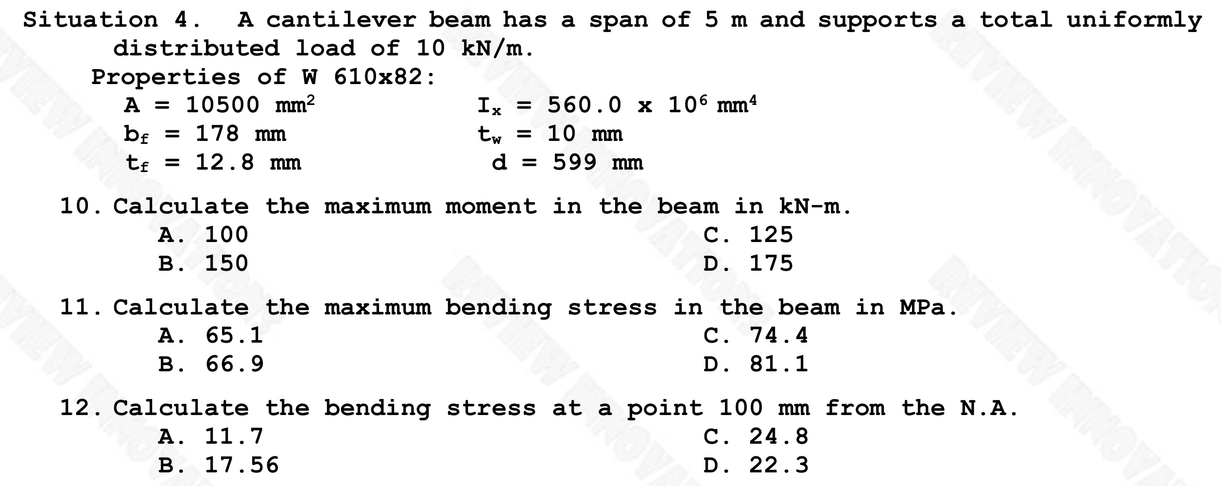 Situation 4 . A cantilever beam has a span of 5 m