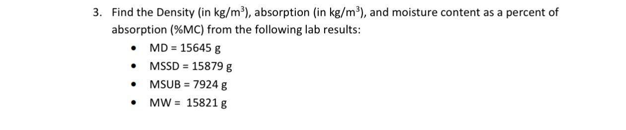 Find the Density ( in k g m 3 ) , absorption ( in