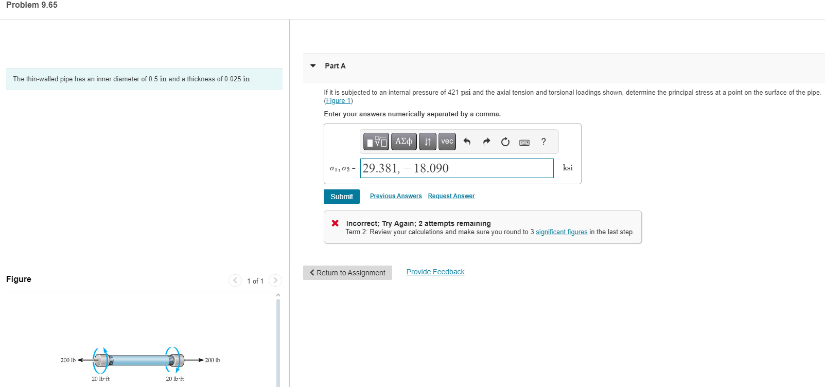 Problem 9 . 6 5 The thin - walled pipe has an