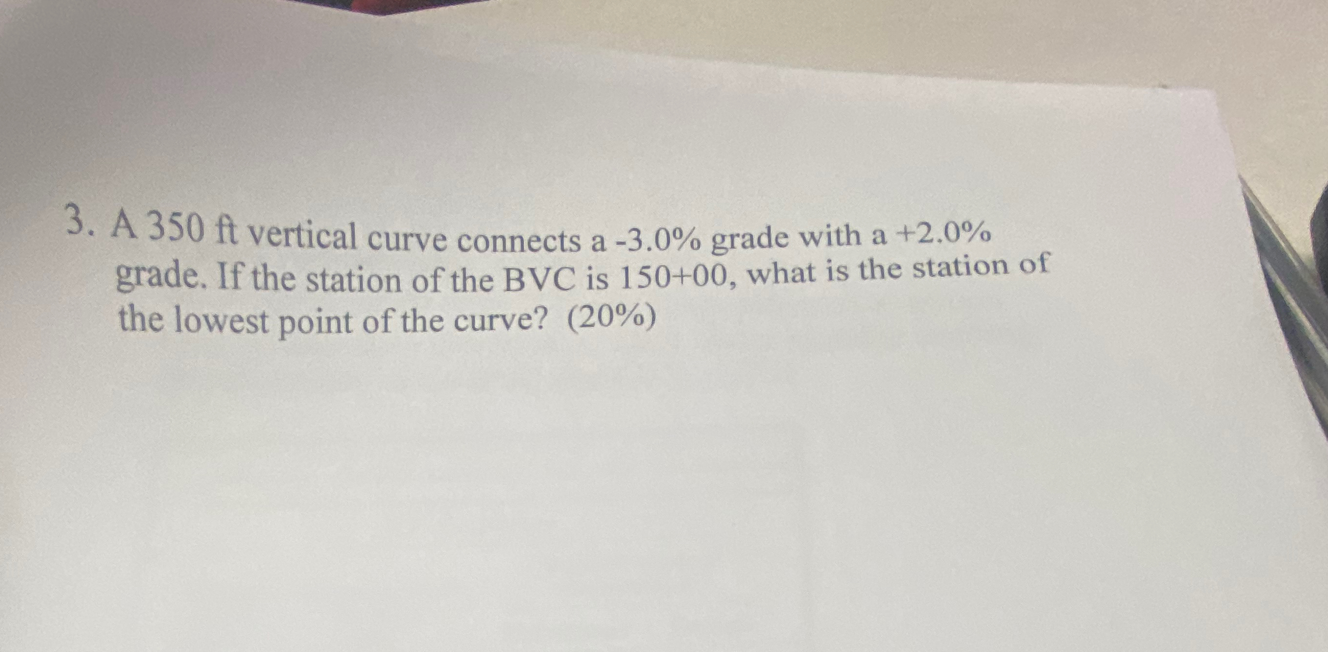 A 3 5 0 f t vertical curve connects a - 3 . 0 %