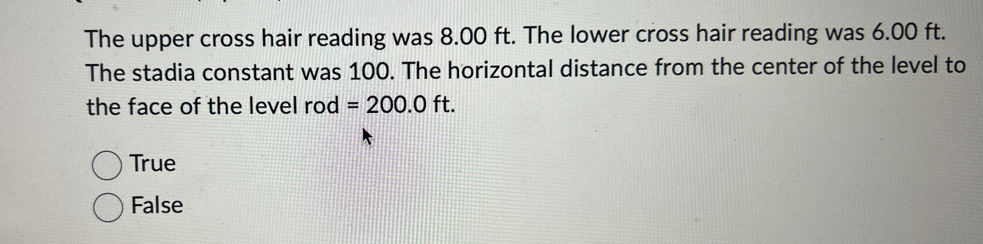 The upper cross hair reading was 8 . 0 0 ft . The