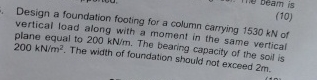 Design a foundation footing for a column carrying
