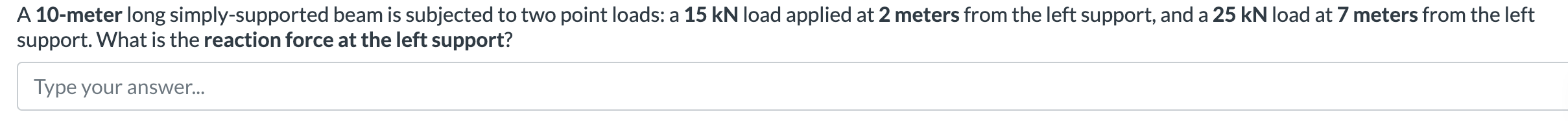 A 1 0 - meter long simply - supported beam is