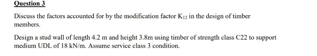 Question 3 Discuss the factors accounted for by
