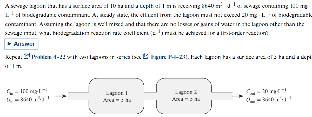 A sewage lagoon that has a surface area of 1 0 ha