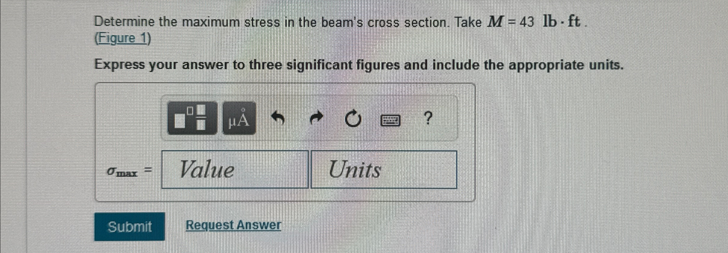 Determine the maximum stress in the bean's cross