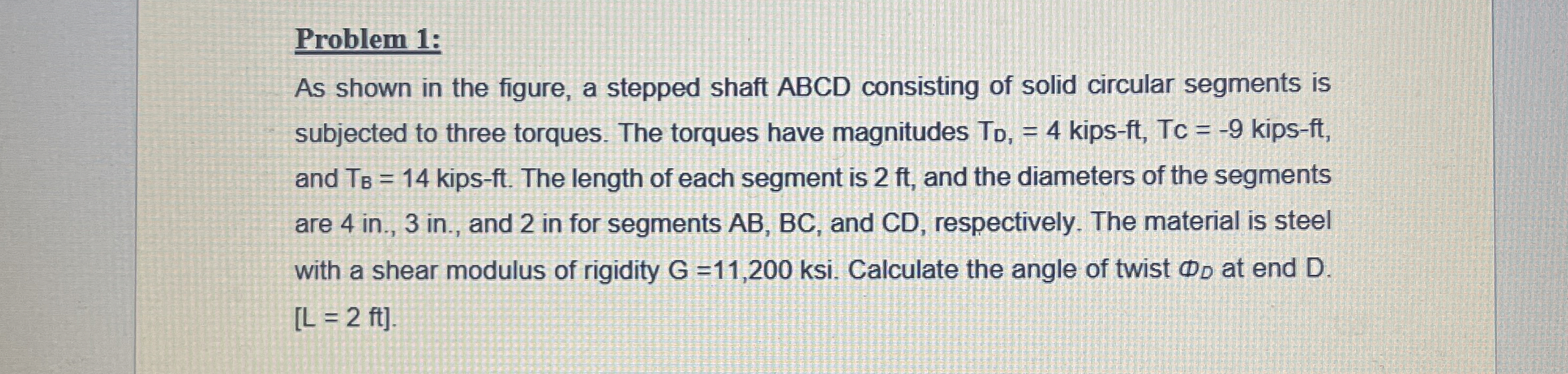 Problem 1 : As shown in the figure, a stepped