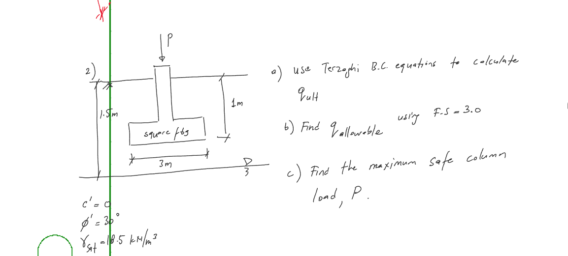 a ) use Terzaghi B . C . equations to colculate