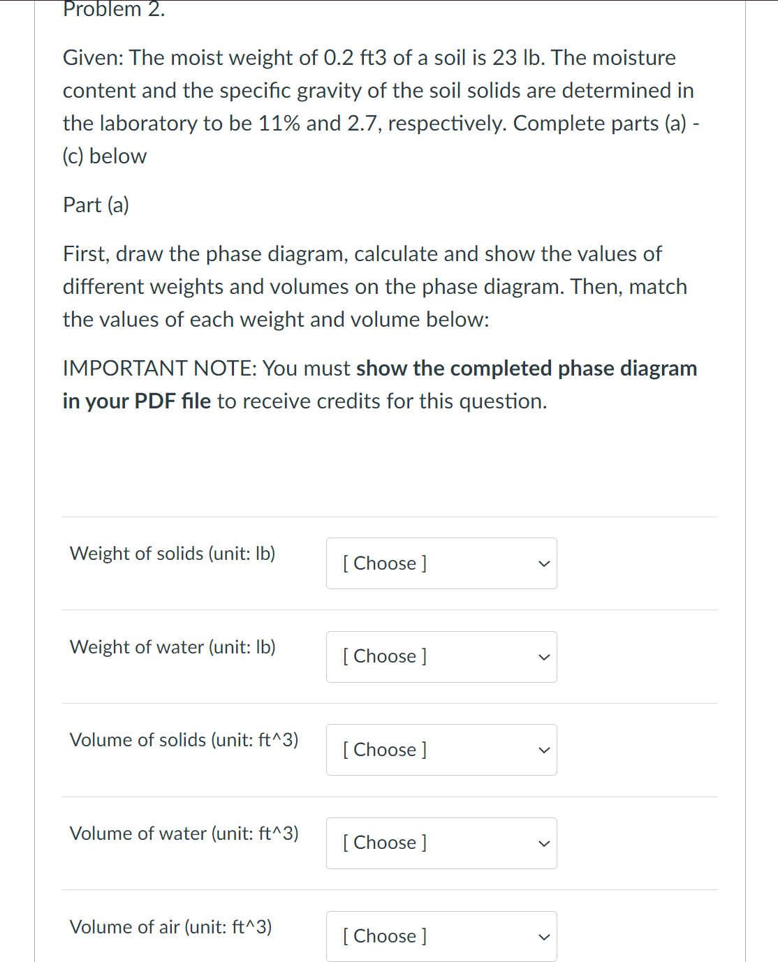 Problem 2 . Given: The moist weight of 0 . 2 f t