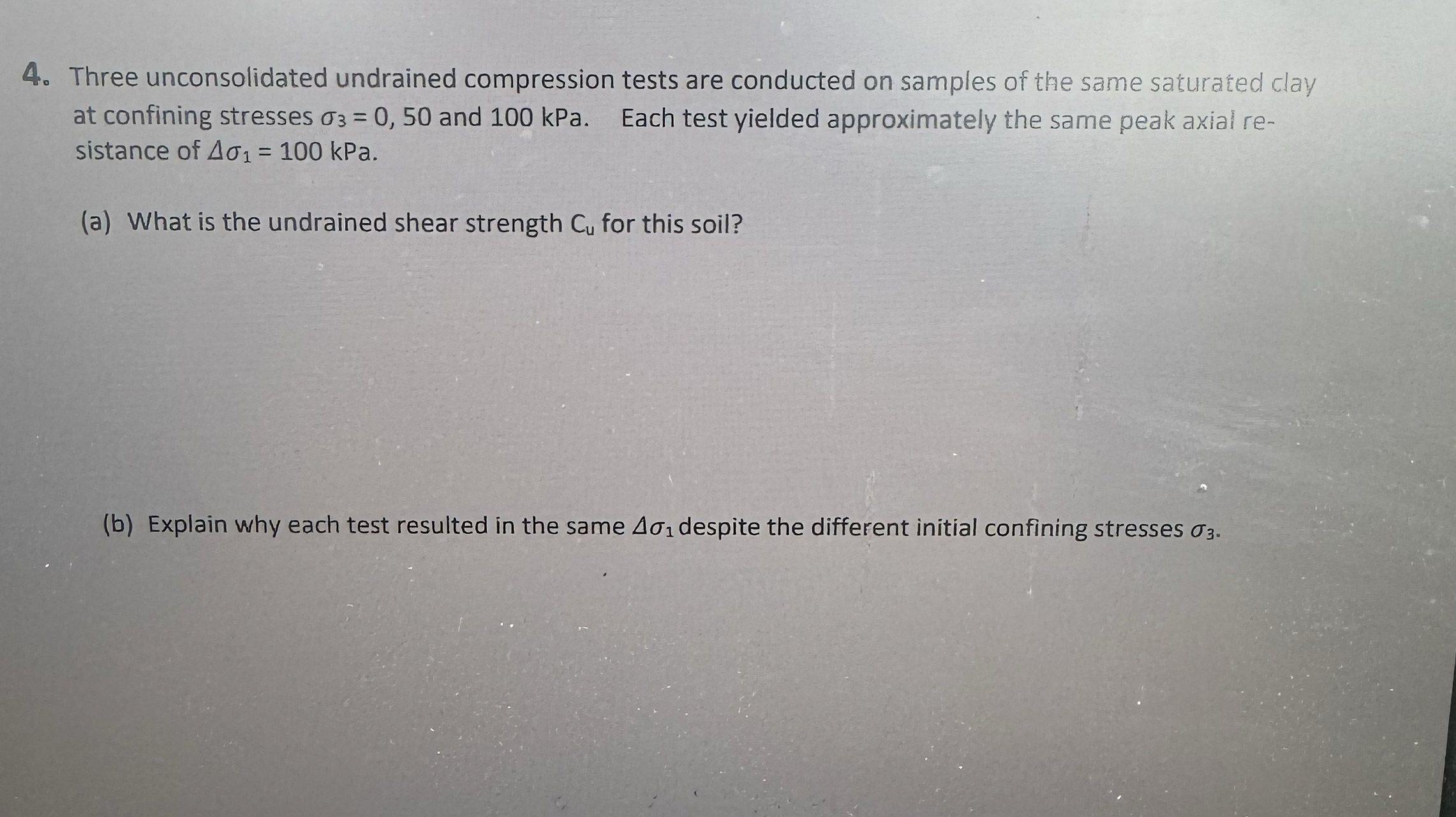 Three unconsolidated undrained compression tests
