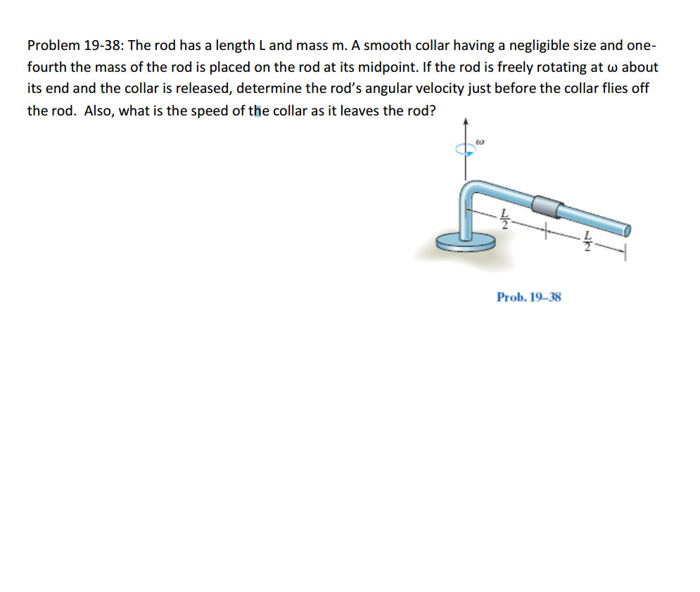 Problem 1 9 - 3 8 : The rod has a length ( L )