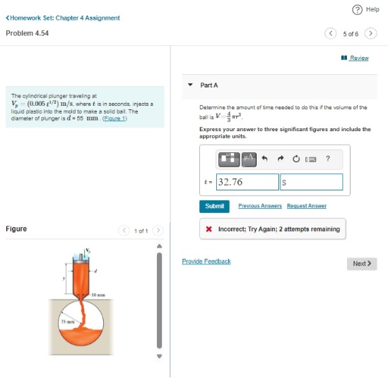 The oylindrical plunger traveling at: V p = ( 0 .