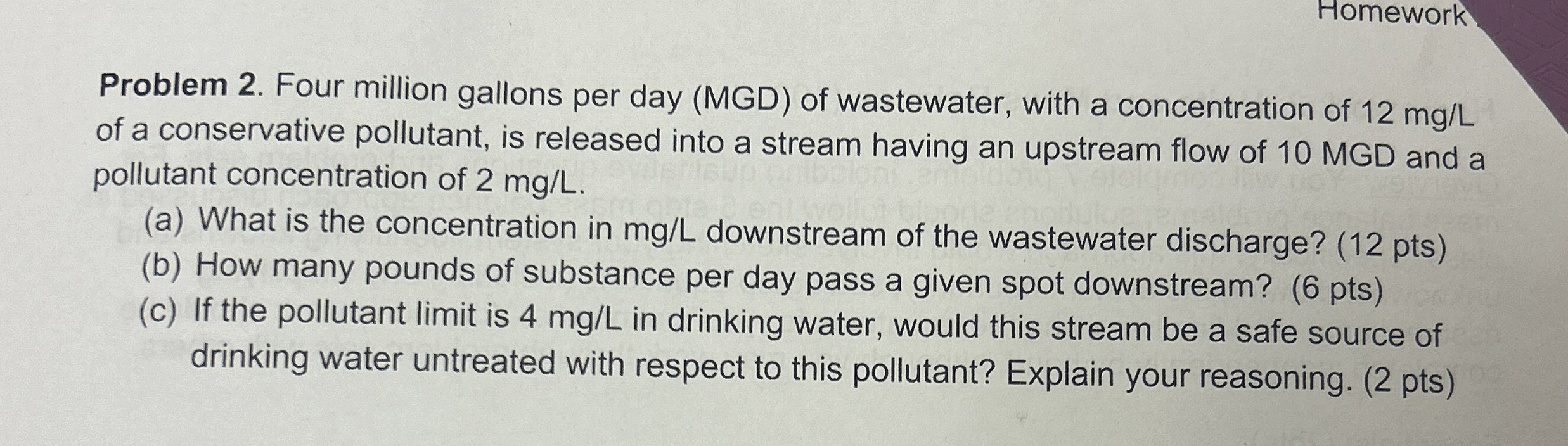 Homework Problem 2 . Four million gallons per day
