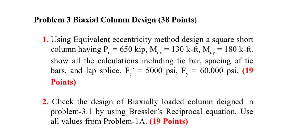 Problem 3 Biaxial Column Design ( 3 8 Points )