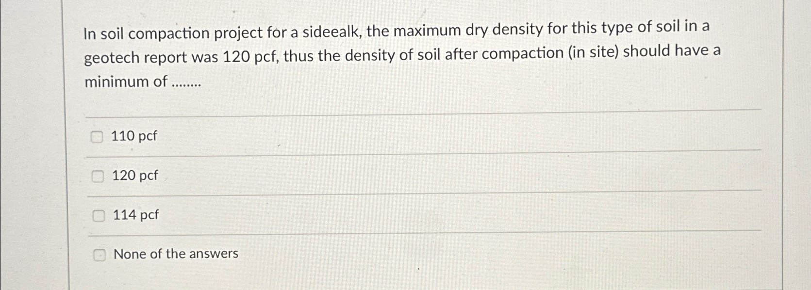 In soil compaction project for a sideealk, the