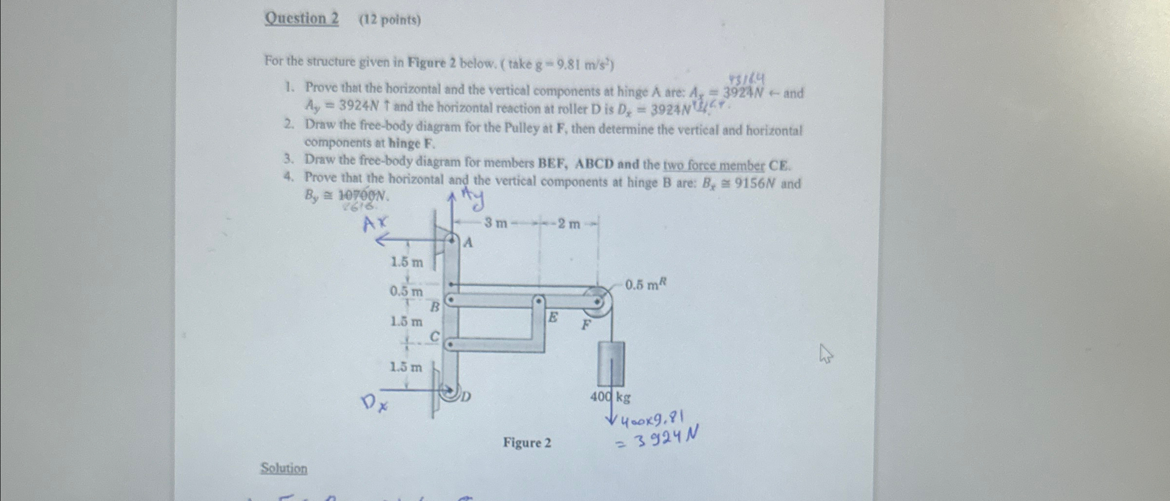 Question 2 ( 1 2 points ) For the structure given