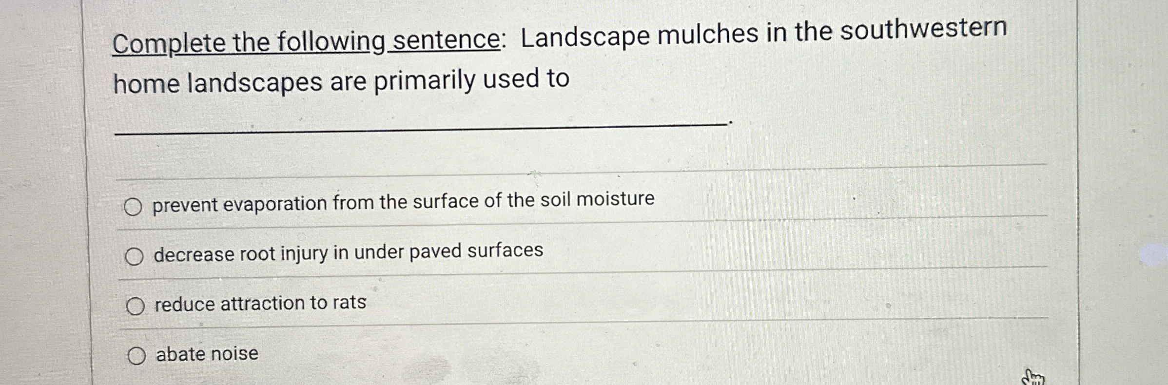 Complete the following sentence: Landscape