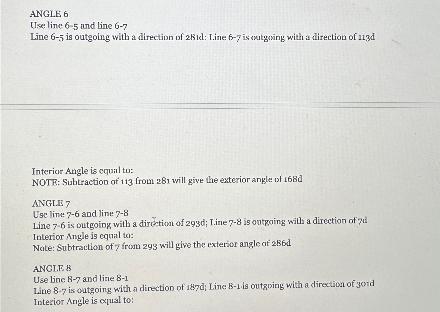 ANGLE 6 Use line 6 - 5 and line 6 - 7 Line 6 - 5
