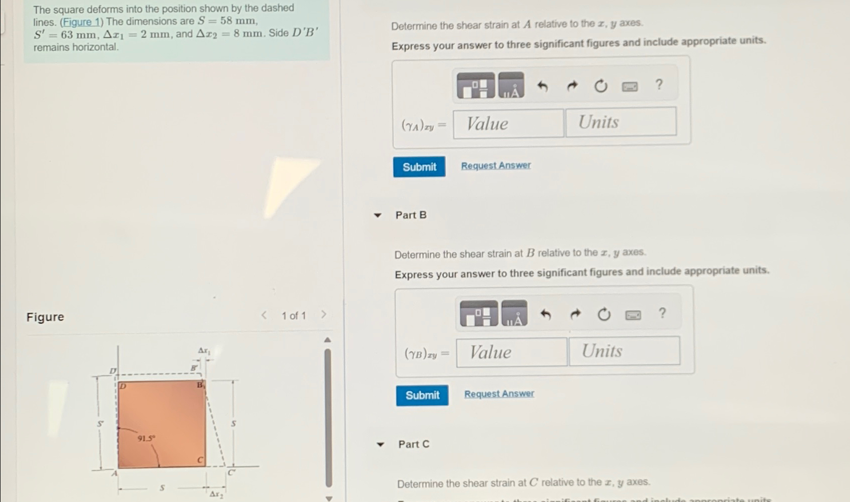 The square deforms into the position shown by the