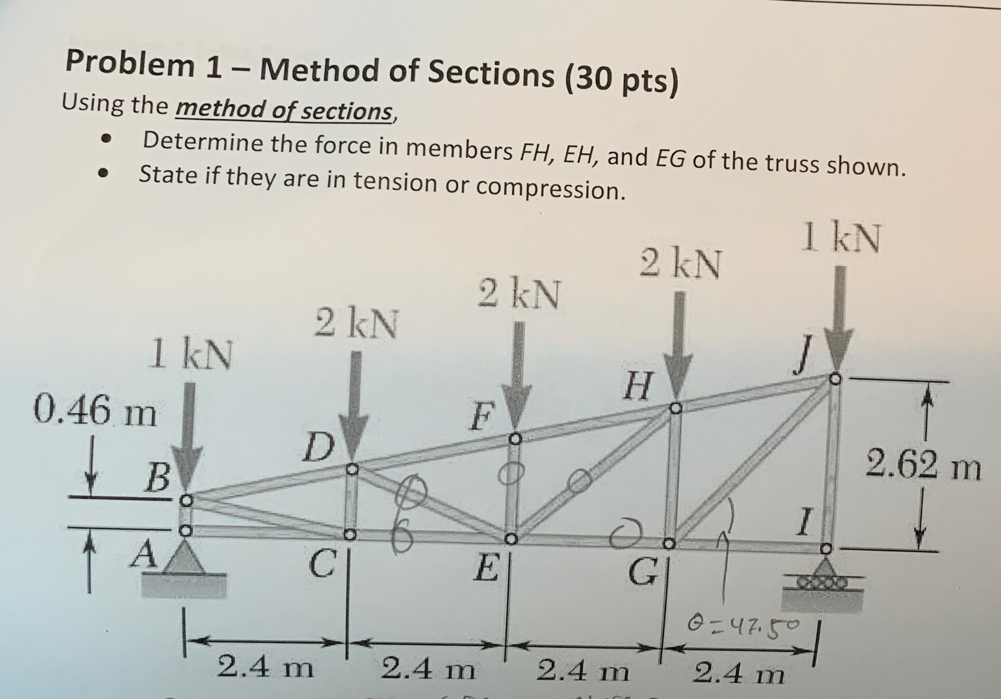 Problem 1 - Method of Sections ( 3 0 pts ) Using