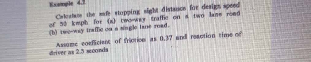 Calculate the safe stopping sight distance for