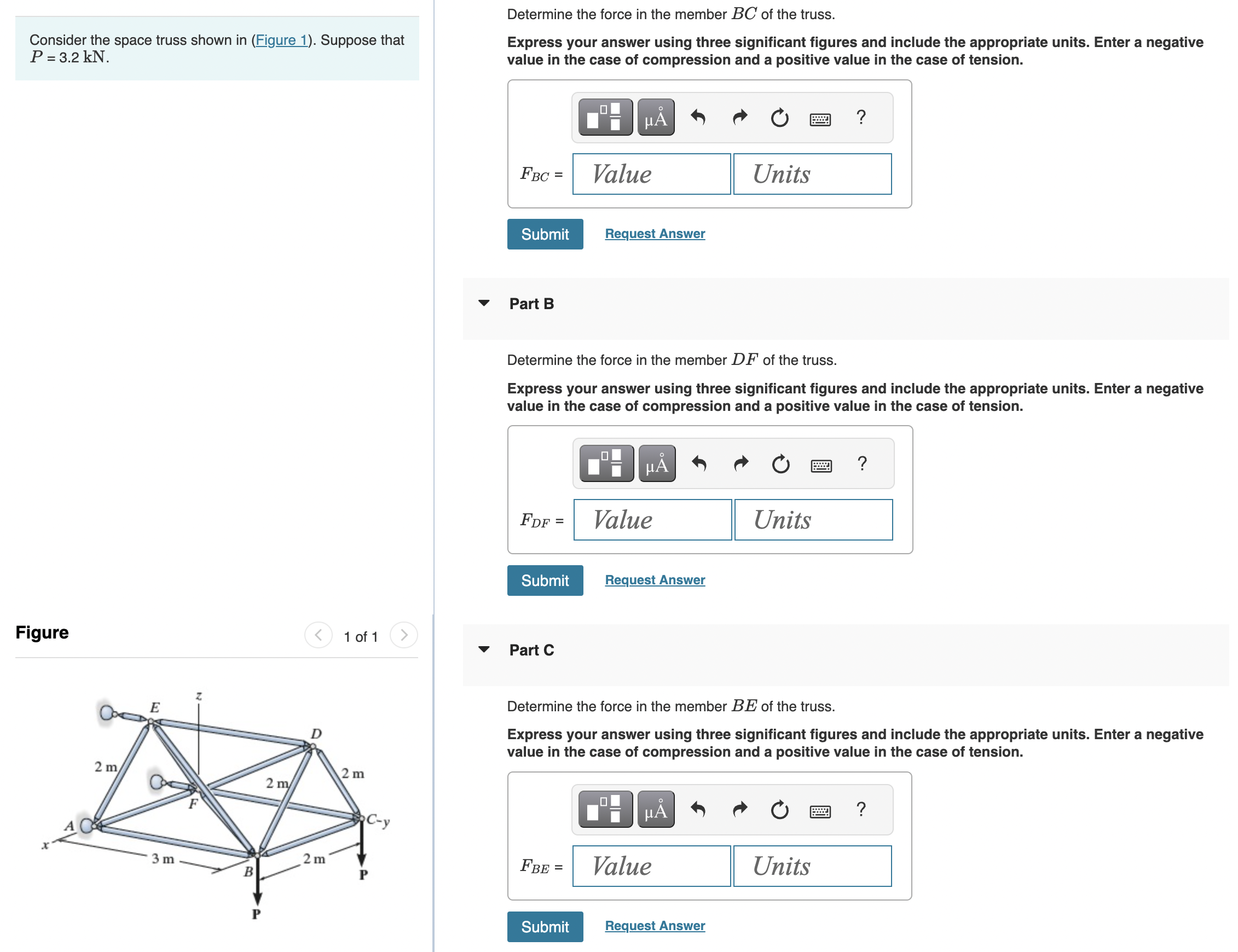 Consider the space truss shown in ( Figure 1 ) .