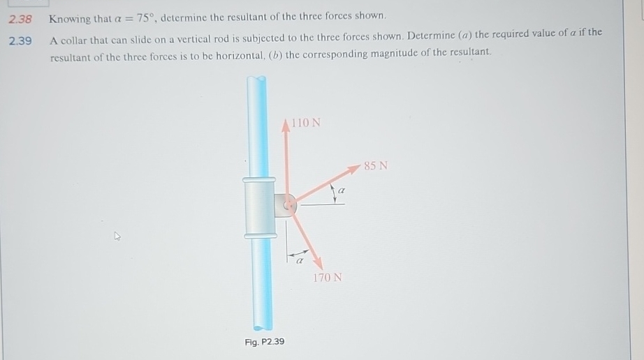 2 . 3 8 Knowing that = 7 5 , determine the