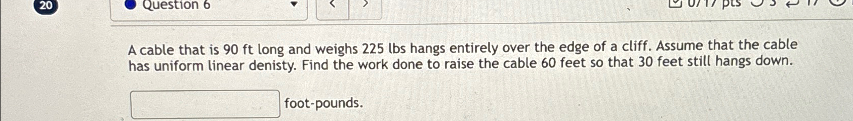 A cable that is 9 0 f t long and weighs 2 2 5 lbs