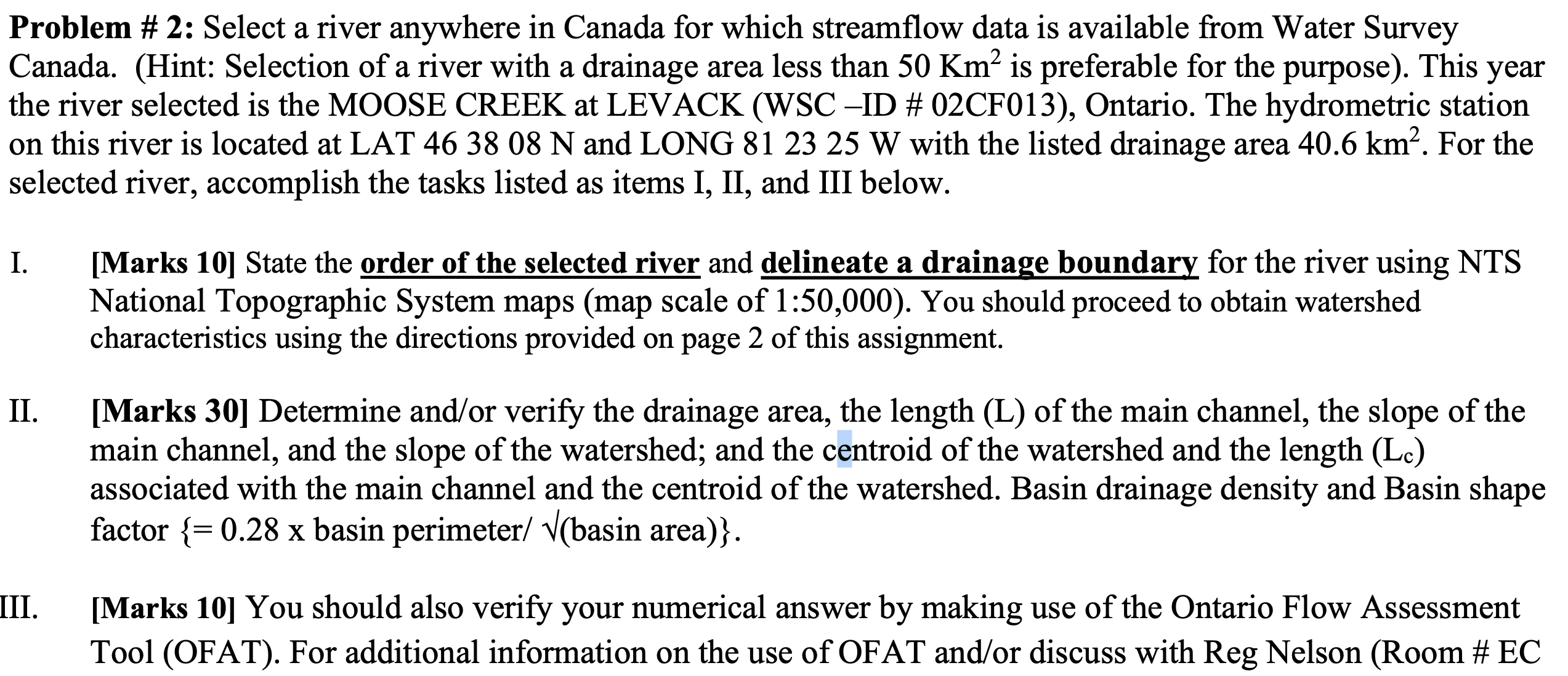 Problem # 2 : Select a river anywhere in Canada