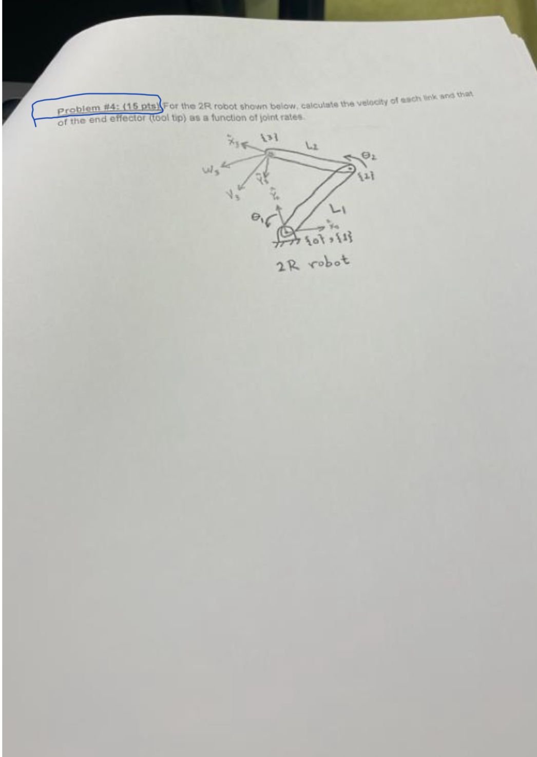 Problem \ # 4 : 1 1 5 pts ) F or the 2 R robot