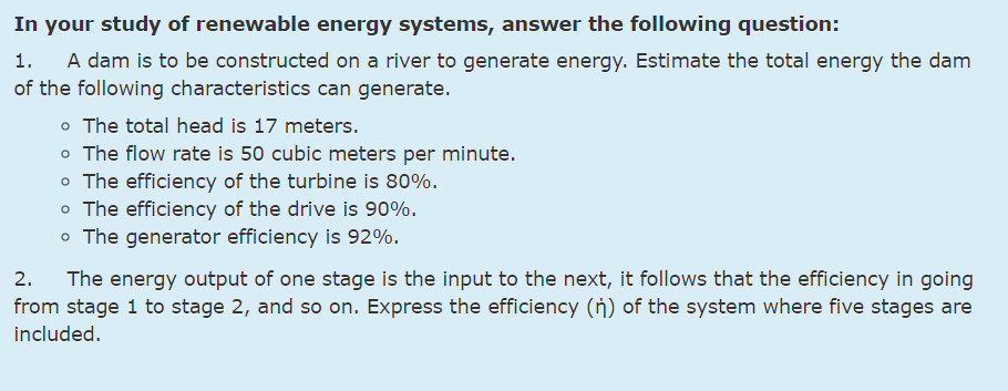 In your study of renewable energy systems, answer