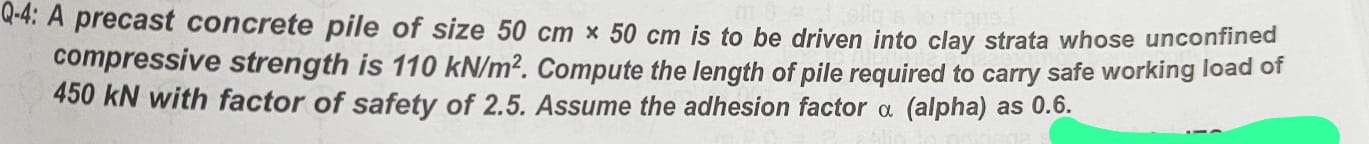 Q - 4 : A precast concrete pile of size 5 0 c m 5
