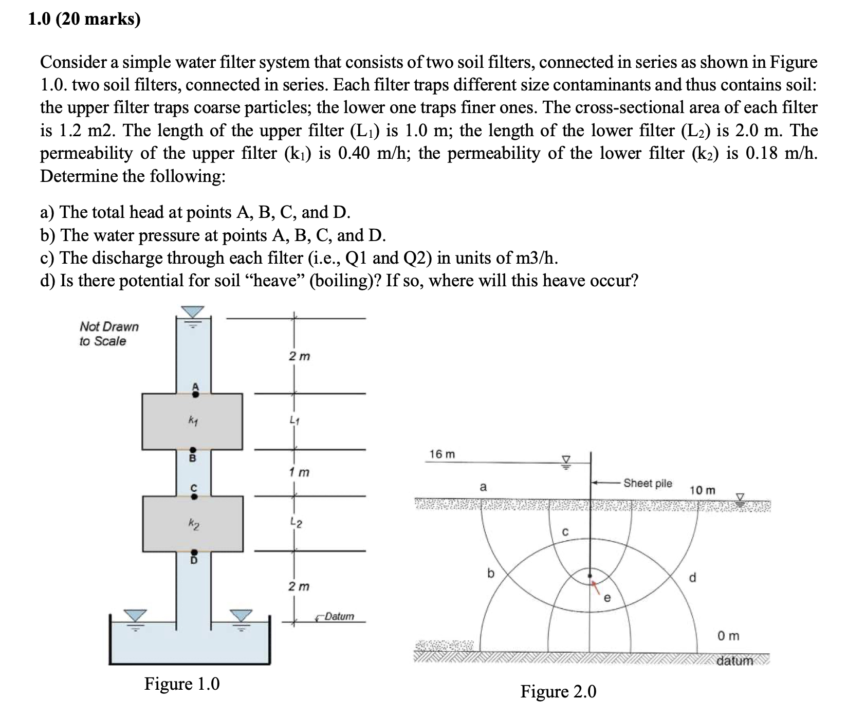 1 . 0 ( 2 0 marks ) Consider a simple water