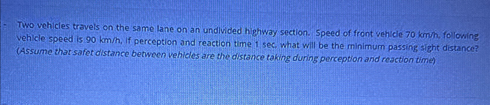 Two vehicles travels on the same lane on an