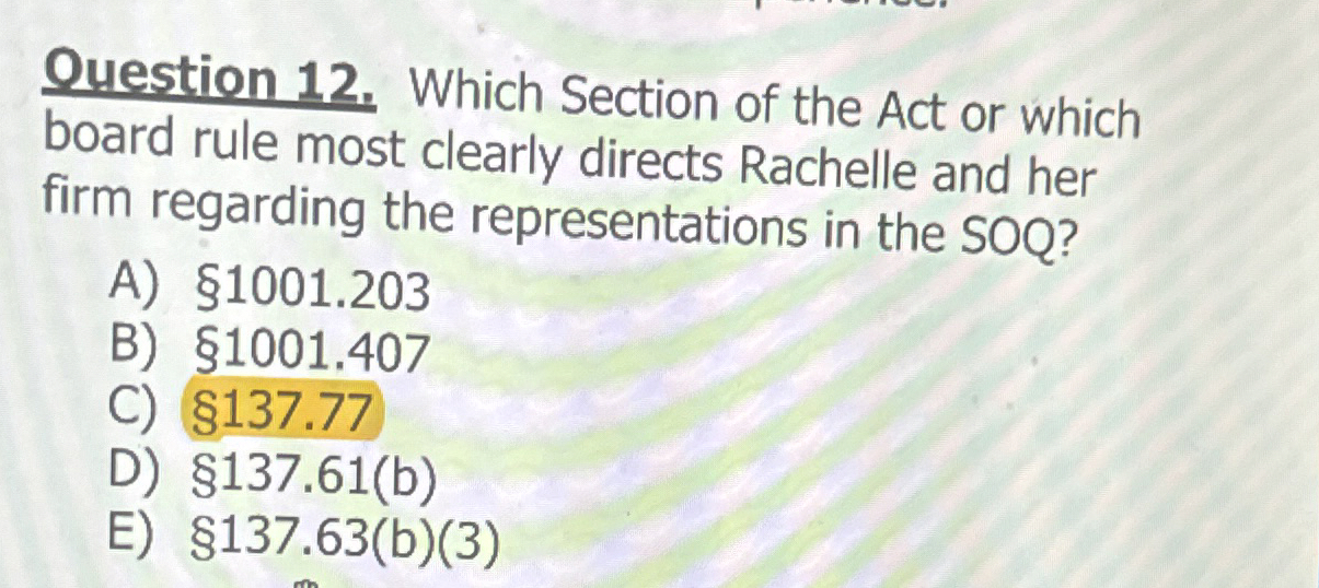 Ouestion 1 2 . Which Section of the Act or which