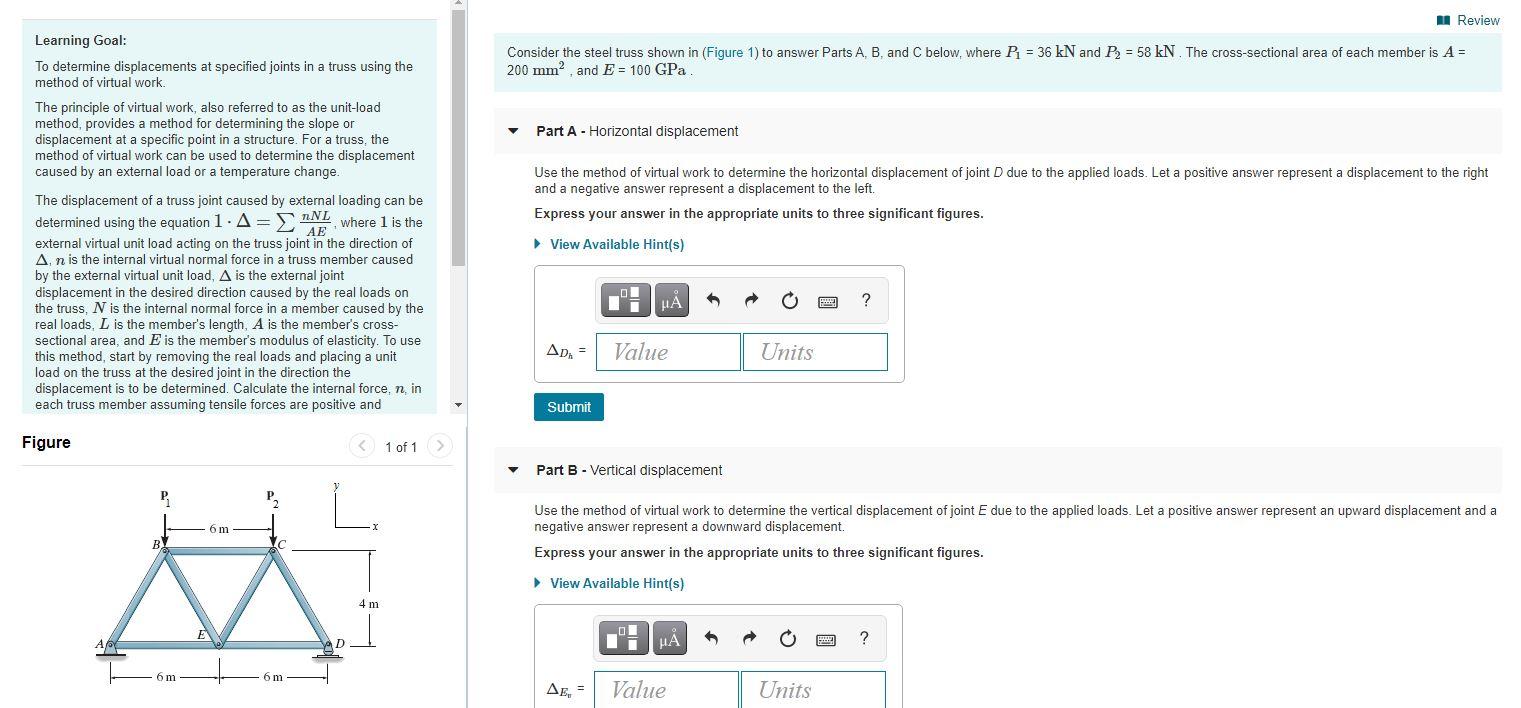 Consider the steel truss shown in ( Figure 1 ) to