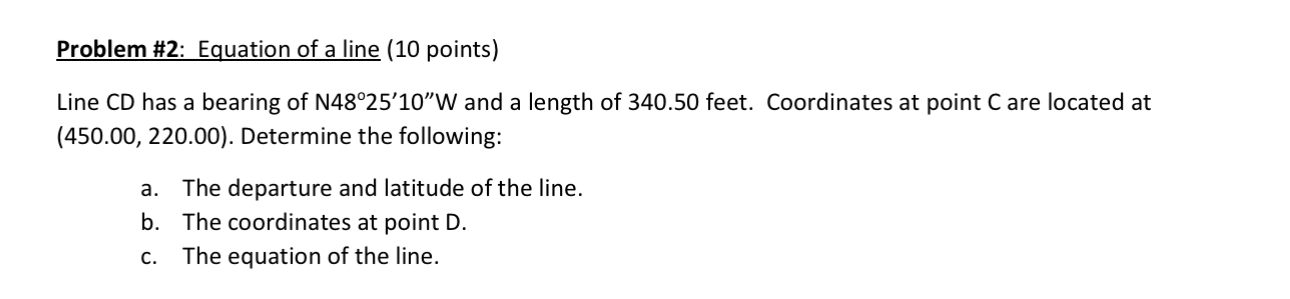 Problem # 2 : Equation of a line ( 1 0 points )