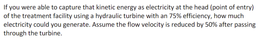 If you were able to capture that kinetic energy